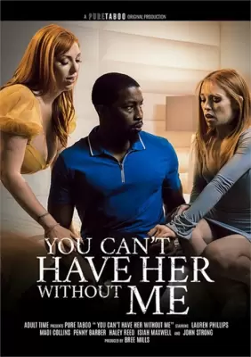 You can not have it without me (2023)